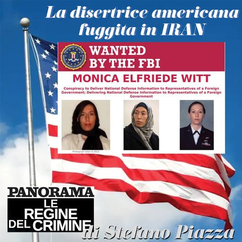 Monica Elfriede Witt, la disertrice americana fuggita in Iran