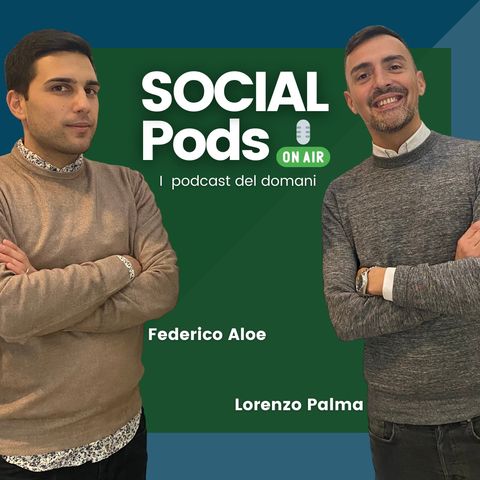 SOCIAL Pods - Ep4 - 12 Gennaio 2021