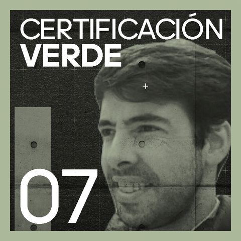 #7 Certificación VERDE | con Tomás Guyot