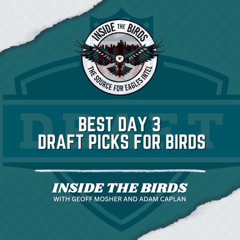 ITB: Day 3 Sleepers Who'd Be Perfect Fits For Eagles+Intel on Recent Day 3 Picks