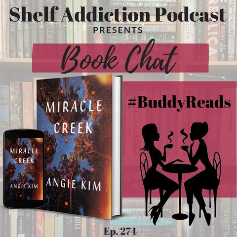 #BuddyReads Discussion of Miracle Creek | Book Chat