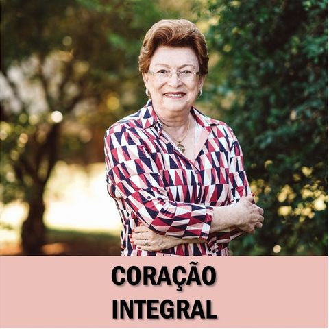 Coração integral // Pra Suely Bezerra