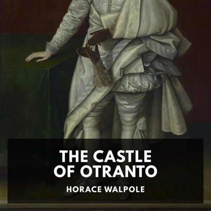The Castle of Otranto by Horace Walpole – Chapter 0: Preface – Read by Great Plains