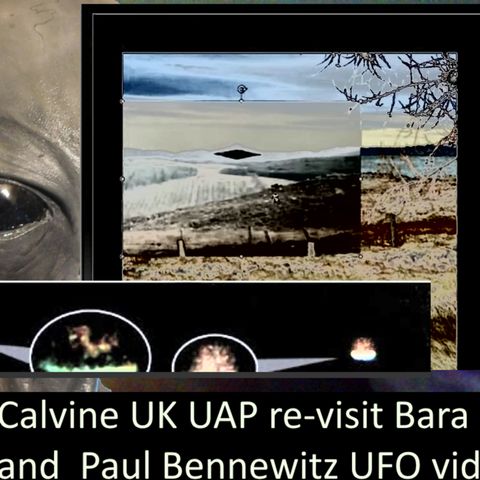 Live Chat with Paul; -207- p1 of 2 - Bara on Calvine UAP is wrong + SpaceX Fuel + Paul Bennewit UFOs