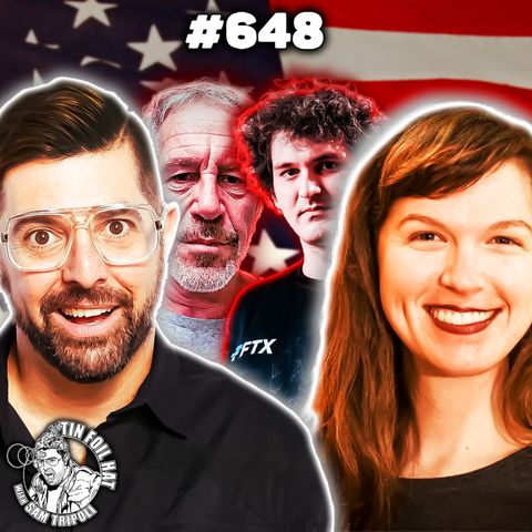 #649:  Sexual Blackmail, Domestic Terrorism, Digital Dictatorship And The Mother Of All Cyberattacks with Whitney Webb