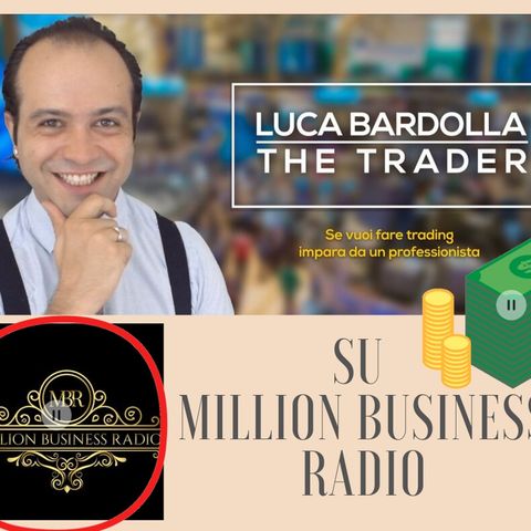 Luca Bardolla in 🚀 The Trader - Limportanza del Trading 🔥