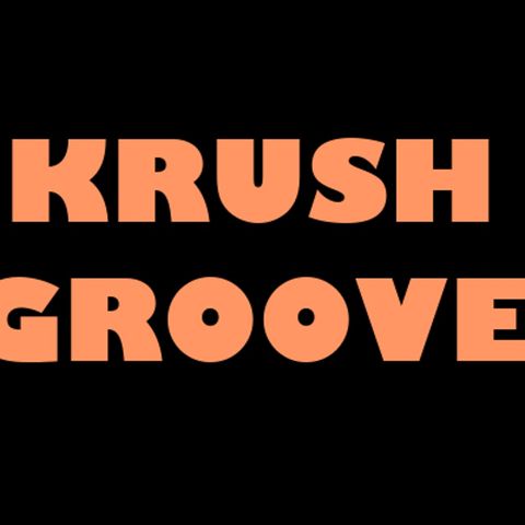Talkin About Krush Groove - 6:25:19, 9.44 PM