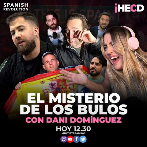 HECD! 478 Marina Lobo - El misterio de los bulos, con Dani Domínguez y las mentiras de Mazón