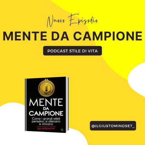 Podcast Stile di Vita: "Mente da Campione"