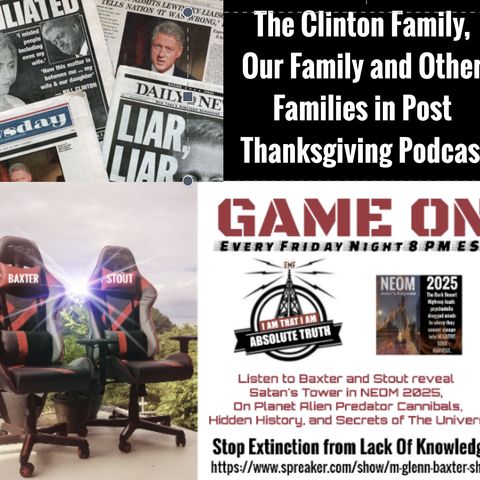 The Clinton's Thanksgoving Dinner Podcast