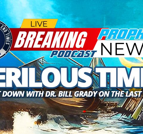 NTEB PROPHECY NEWS PODCAST: A Sit Down With Evangelist Bill Grady