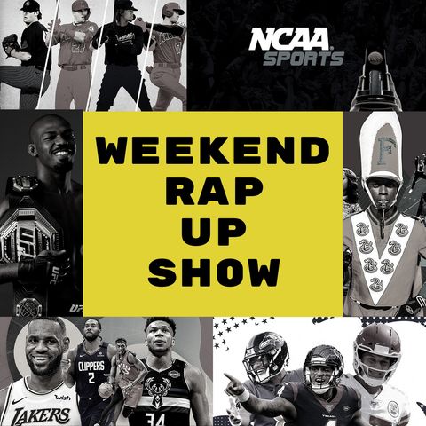 Weekend Rap Up Ep. 96 - “C'mon NFL, No More Ties”