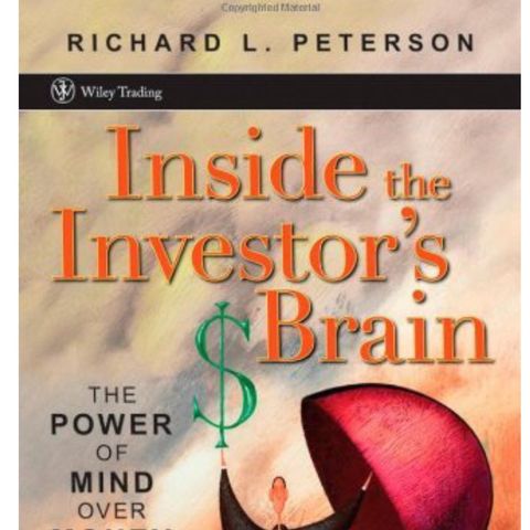 In the investors brain w/ Dr. Peterson