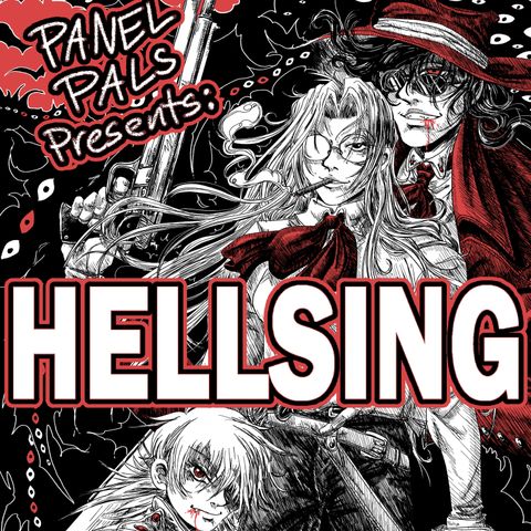 Panel Pals: HELLSING