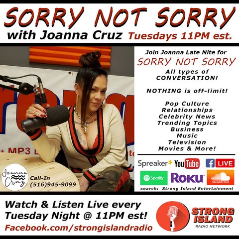 Sorry Not Sorry with Joanna Cruz - Episode 2 "The Premier"