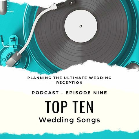 My Top Ten Wedding Songs