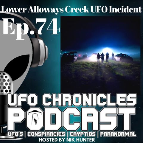 Ep.74 Lower Alloways Creek UFO Incident