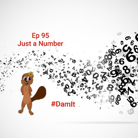 Ep 95 Just a Number