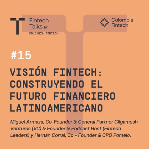 Visón Fintech: Construyendo el Futuro Financiero Latinoamericano