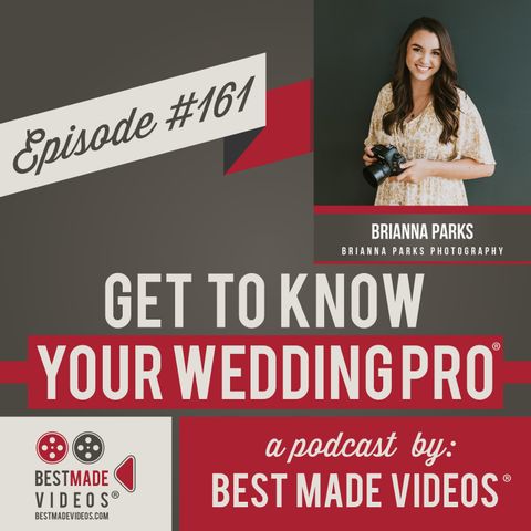 Episode 161 (Brianna Parks, Brianna Parks Photography)