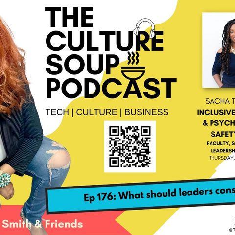 Ep 176: What should Leaders Consider Now w/Sacha Thompson
