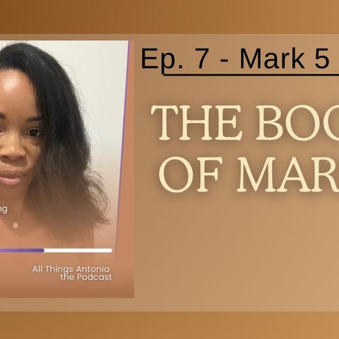 Ep. 7 Chapter Reading - Mark 5 NIV