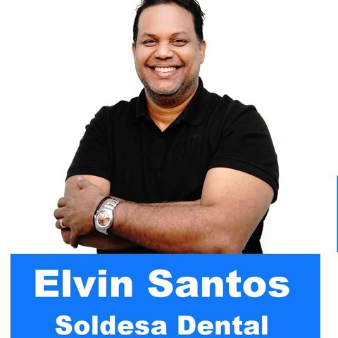 Elvin Santos - S1 E2 Dental Today Podcast #labmediatv #dentaltodaypodcast #dentaltoday