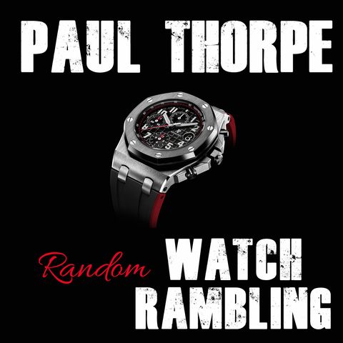 Random Watch Ramblings - Podcast 2