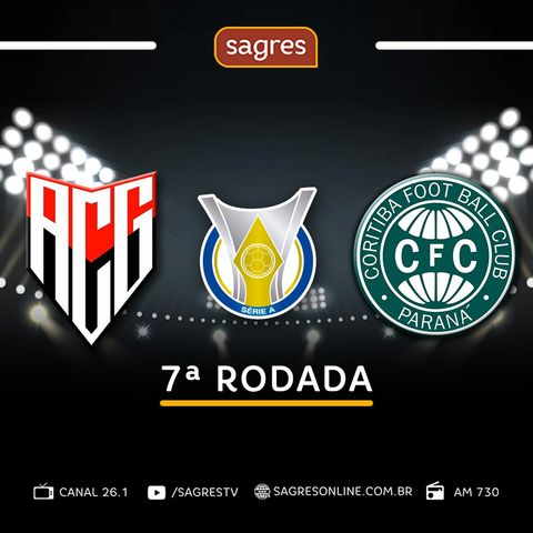 Brasileirão Série A - 7ª rodada -  Atlético-GO 1 x 0 Coritiba, com Paulo Massad
