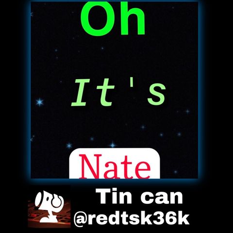 Episode 3 - Oh It’s Nate