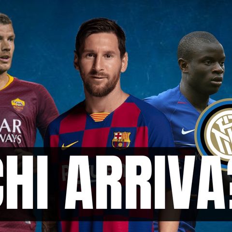 I 10 nomi più caldi del calciomercato Inter: da Messi a Kanté