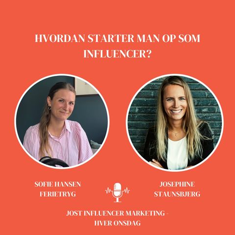 #82 - Hvordan starter man op som influencer?