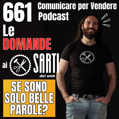 661 - Se anche le vostre sono solo belle parole