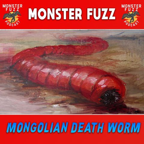 Mongolian Death Worm is making us squirm!