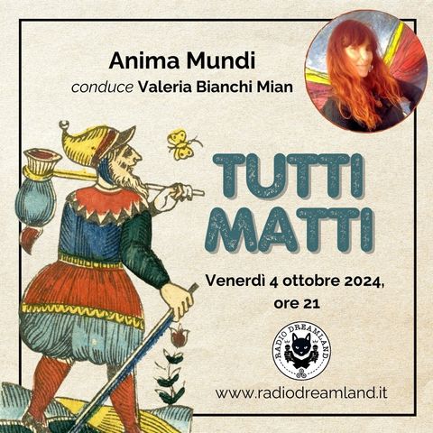 TUTTI MATTI. Il viaggio dei Tarocchi