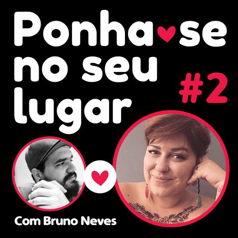 #02 - Desconstruindo Uma Vida Religiosa - Com Bruno Neves