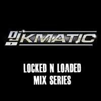 Locked N Loaded Mix Series -  414