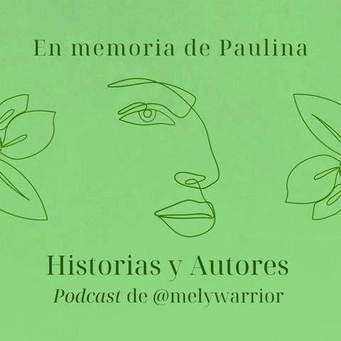 En memoria de Paulina, los tiempos y los recuerdos