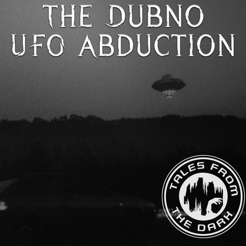 The Dubno UFO Abduction