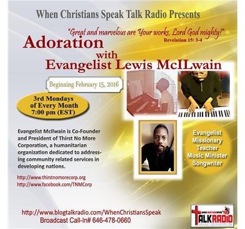 "REFLECTIONS"- Adoration with Evangelist  Lewis McILwain
