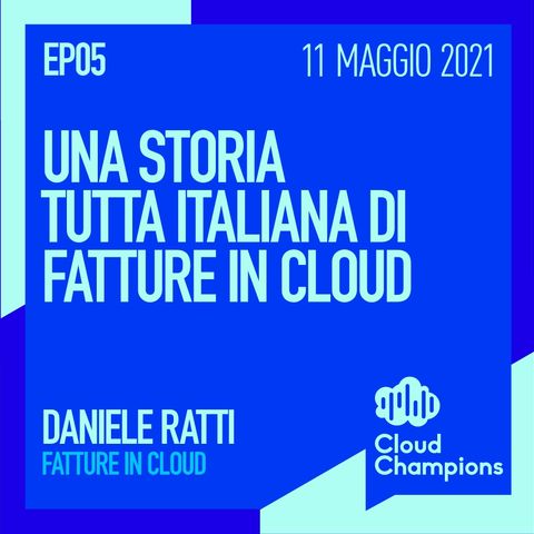 5. Daniele Ratti (CEO di Fatture in Cloud)