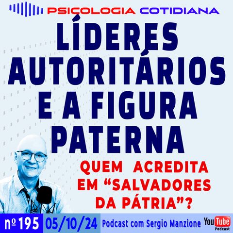 LÍDERES AUTORITÁRIOS E A BUSCA DA FIGURA PATERNA