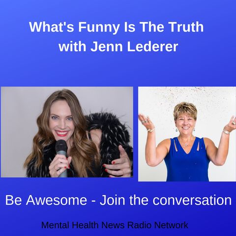 What's Funny is the Truth with Jenn Lederer