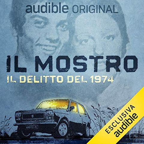 Il mostro. Il delitto del 1974 - Massimo Picozzi, Massimo Alì