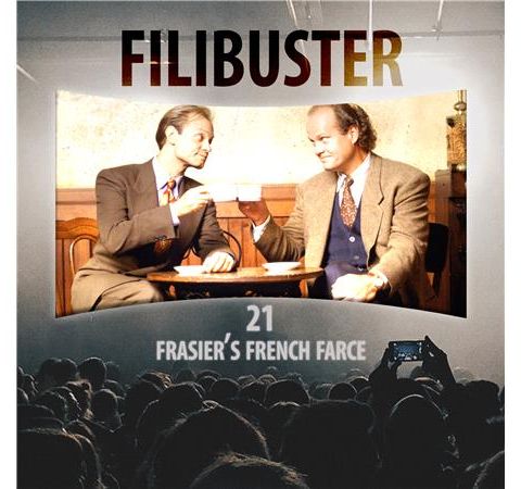 21 - Frasier's French Farce