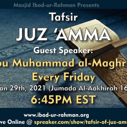 Episode 52 - 01 Fridays: Tafsir of Juz 'Amma