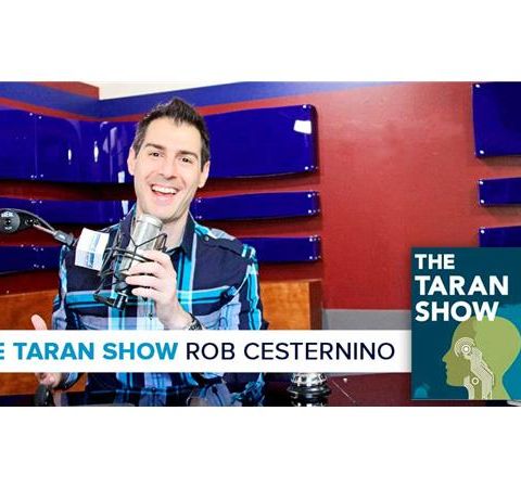 The Taran Show | Premiere Episode with Rob Cesternino