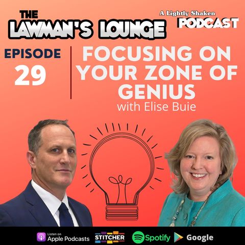 Focusing on Your Zone of Genius with Attorney Elise Buie