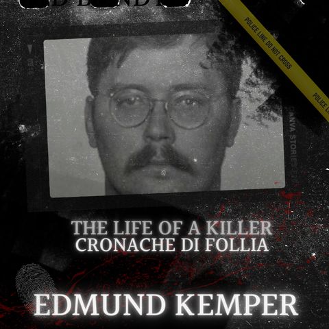 Edmund Kemper, il gigante assassino