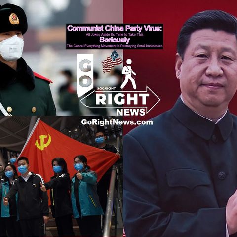 The Communist China Party Virus: All Jokes Aside Its Time To Take This Seriously